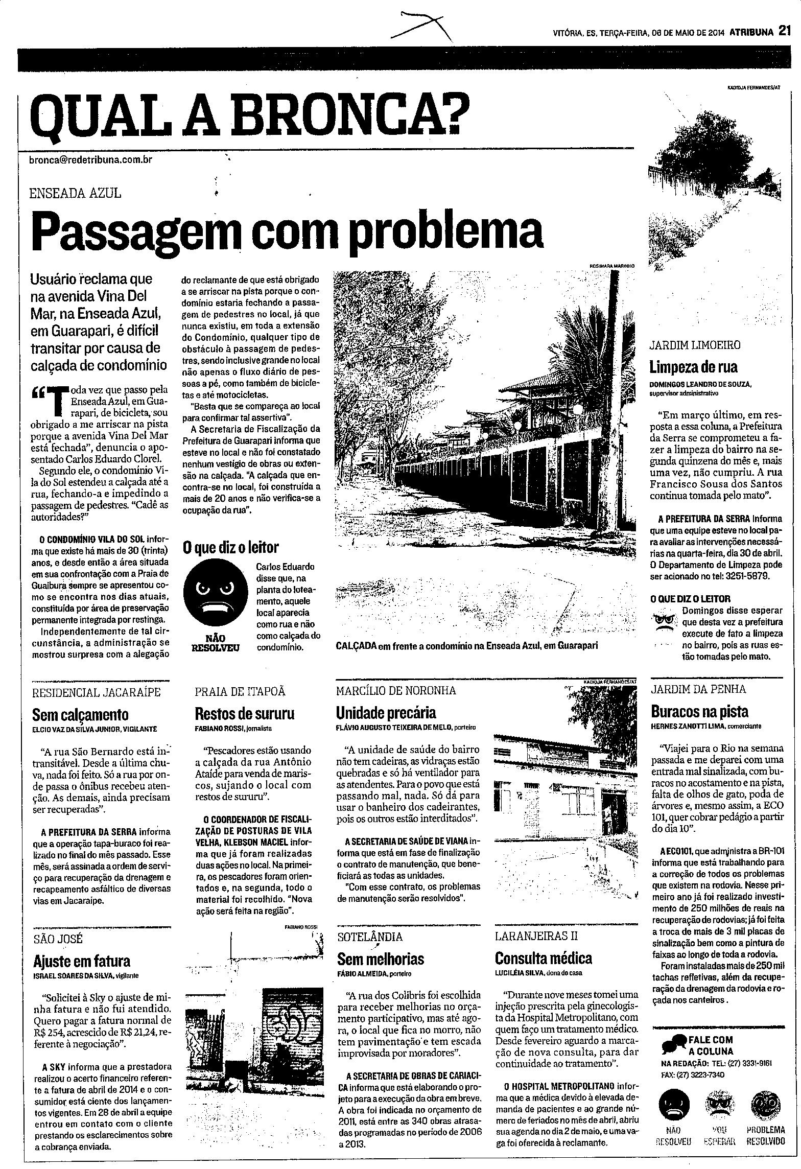 Qual a Bronca?