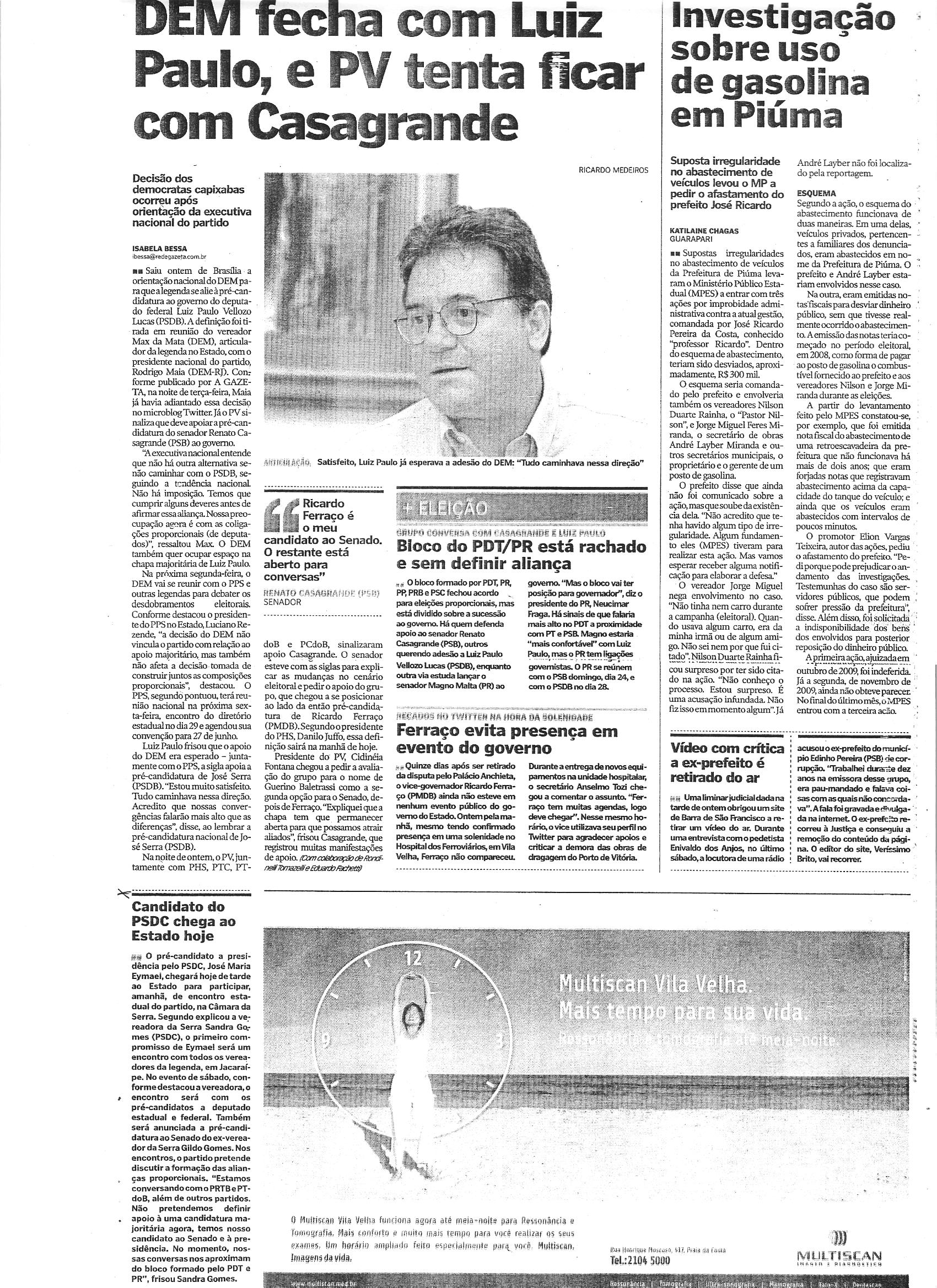 DEM fecha com Luiz Paulo, e PV tenta ficar com Casagrande