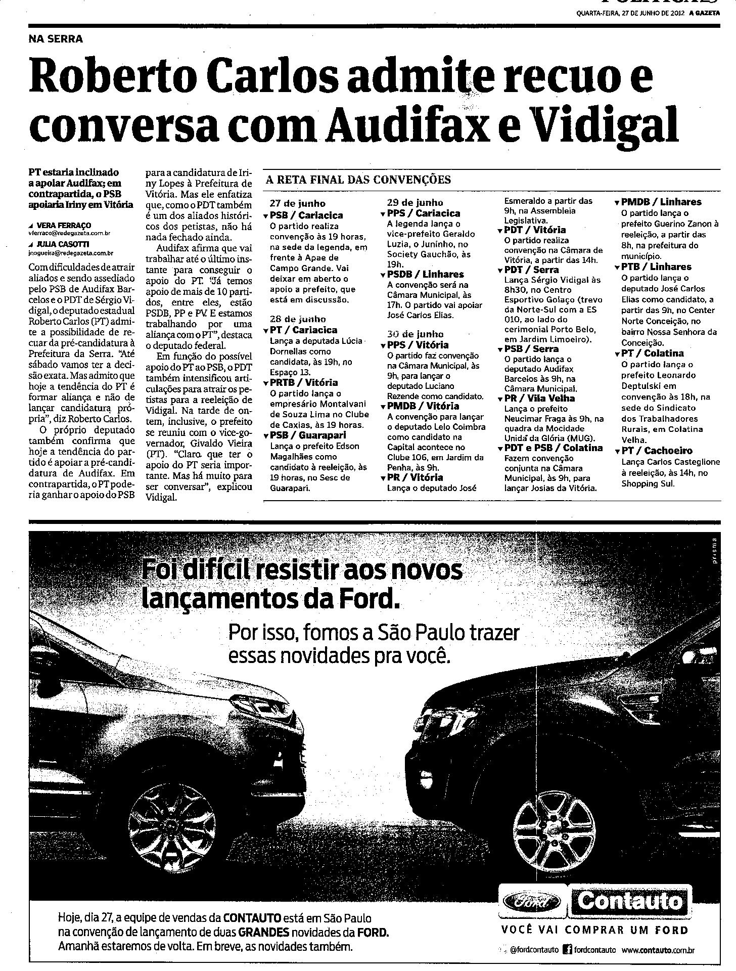 Roberto Carlos admite recuo e conversa com Audifax e Vidigal