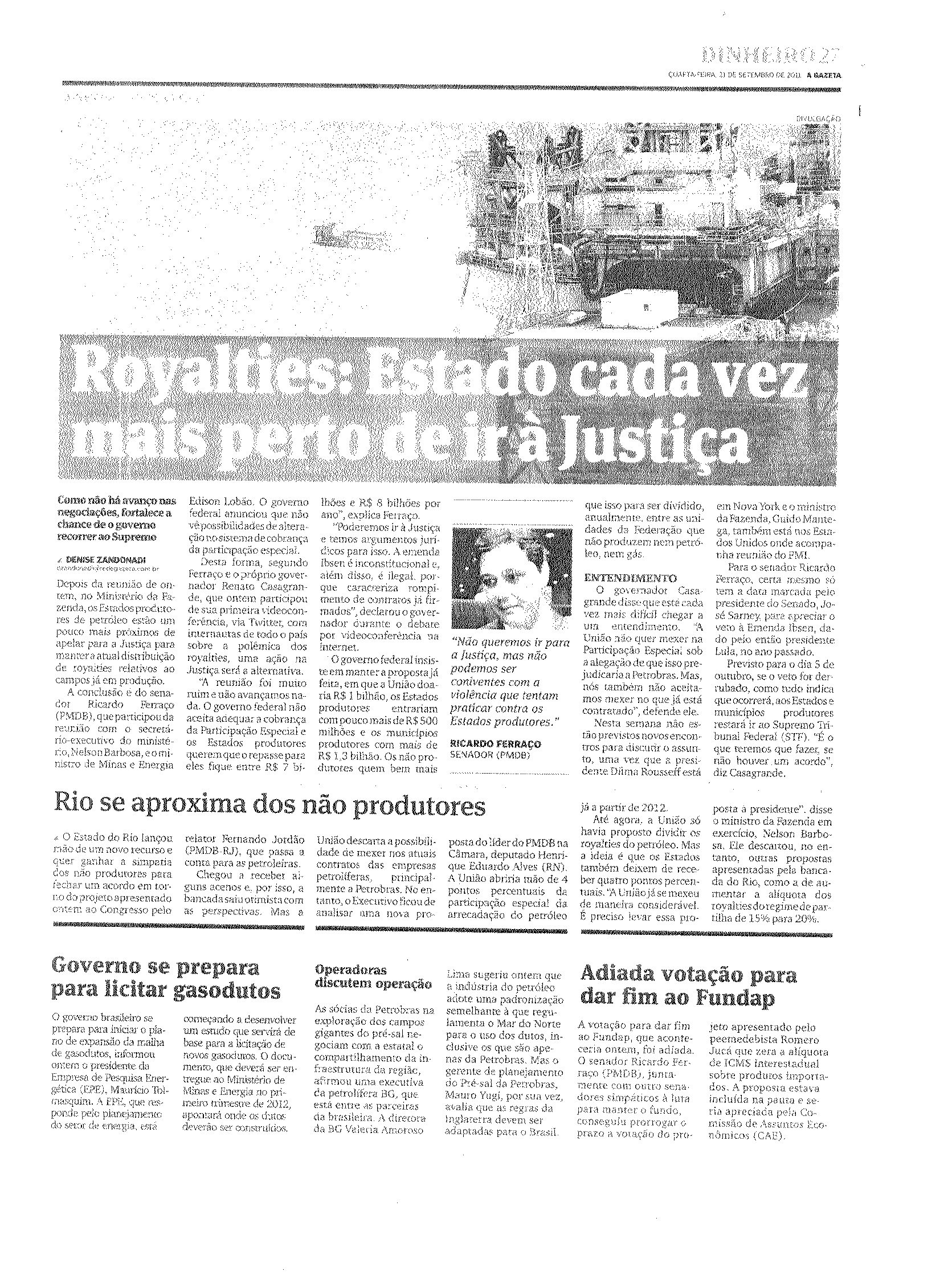Royalties - Estado cada vez mais perto de ir à justiça
