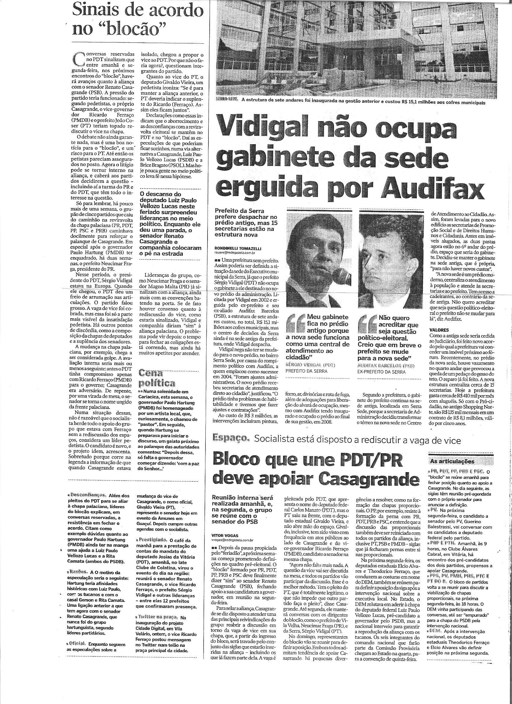 Vidigal não ocupa gabinete da sede erguida por Audifax