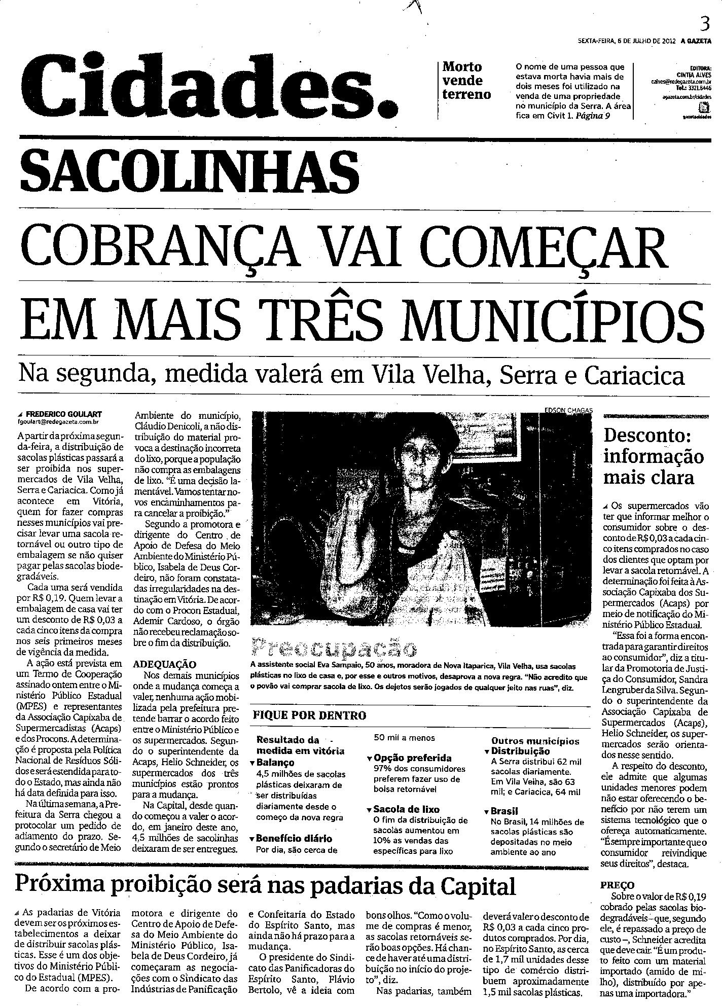 Sacolinhas Cobranças vai começar em mais três municipios