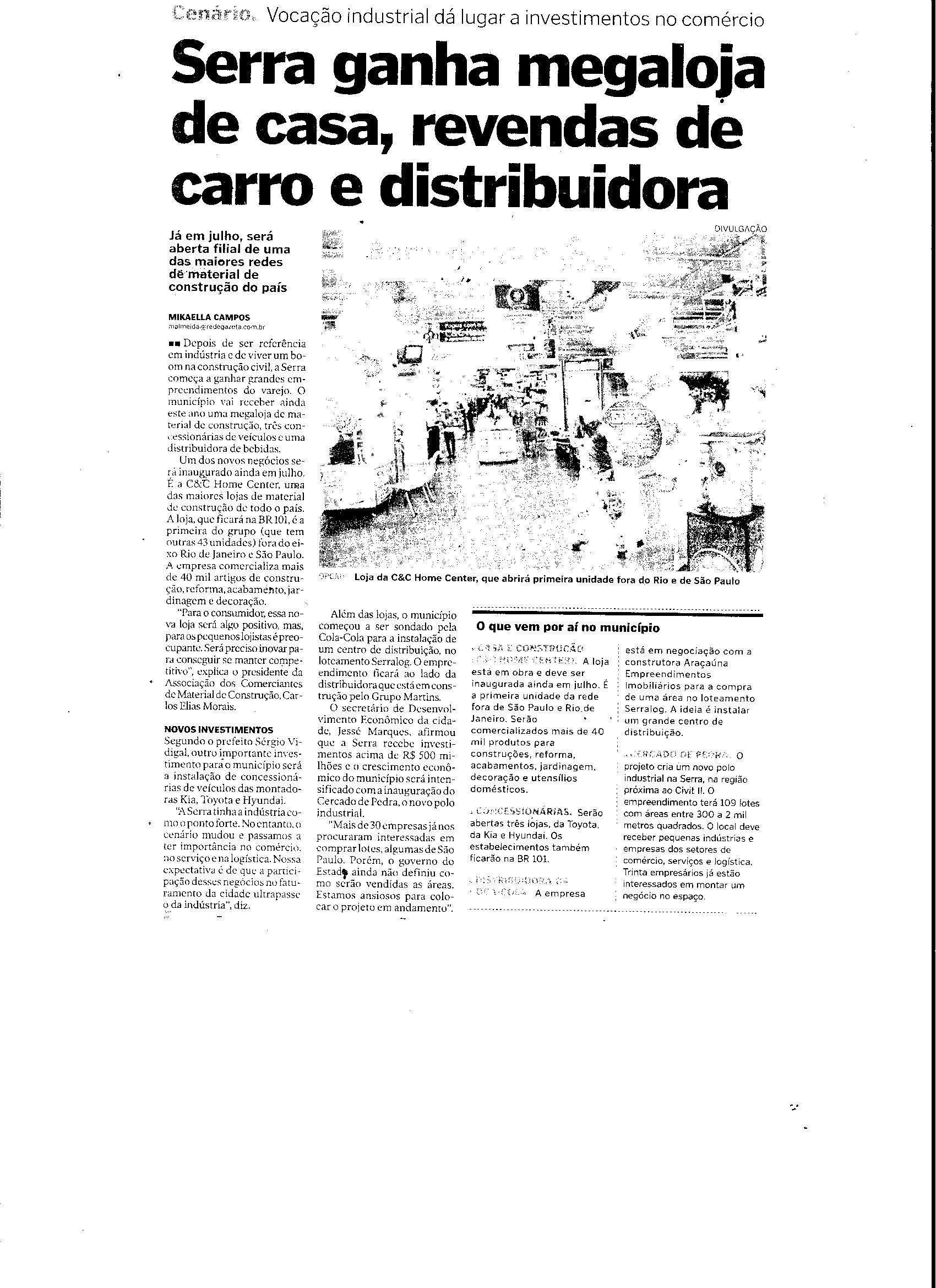 Serra ganha megaloja de casa, revendas de carro e distribuidora