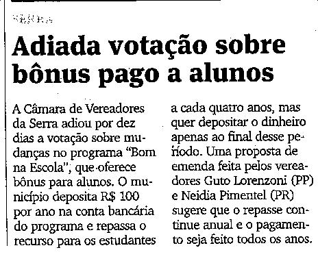 Serra - Adiada votação sobre bônus pago a alunos