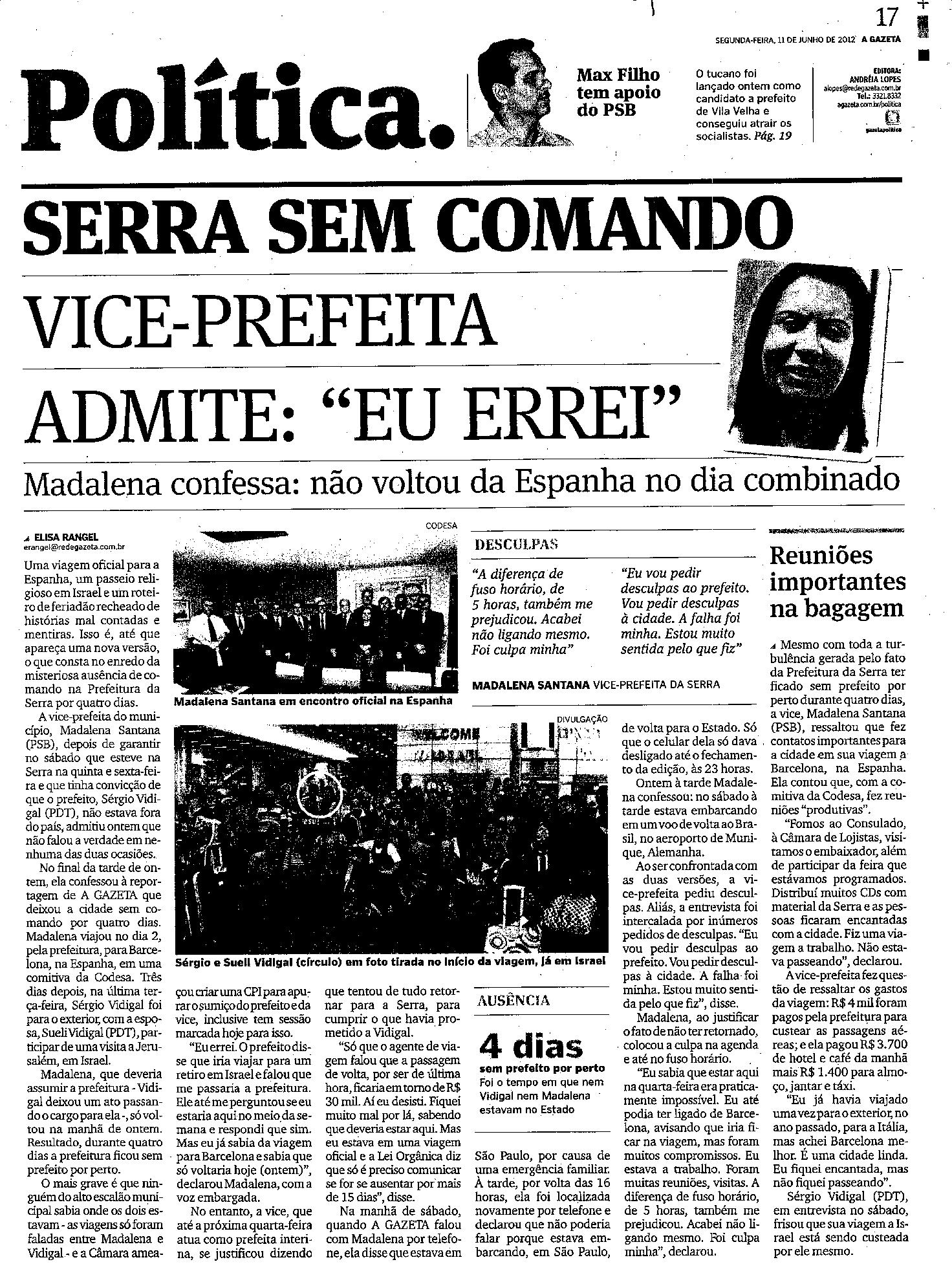 Serra sem comando, vice-prefeita admite: ´eu errei´