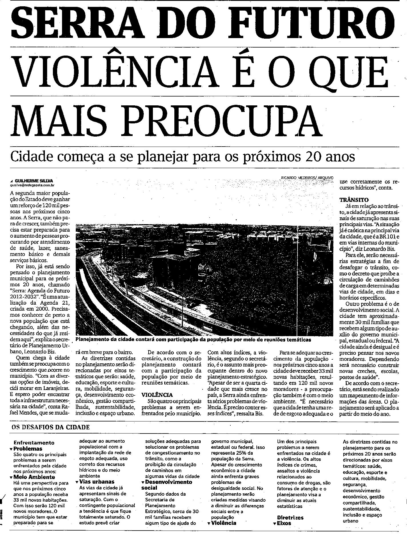Serra do Futuro - Violência é o que mais preocupa