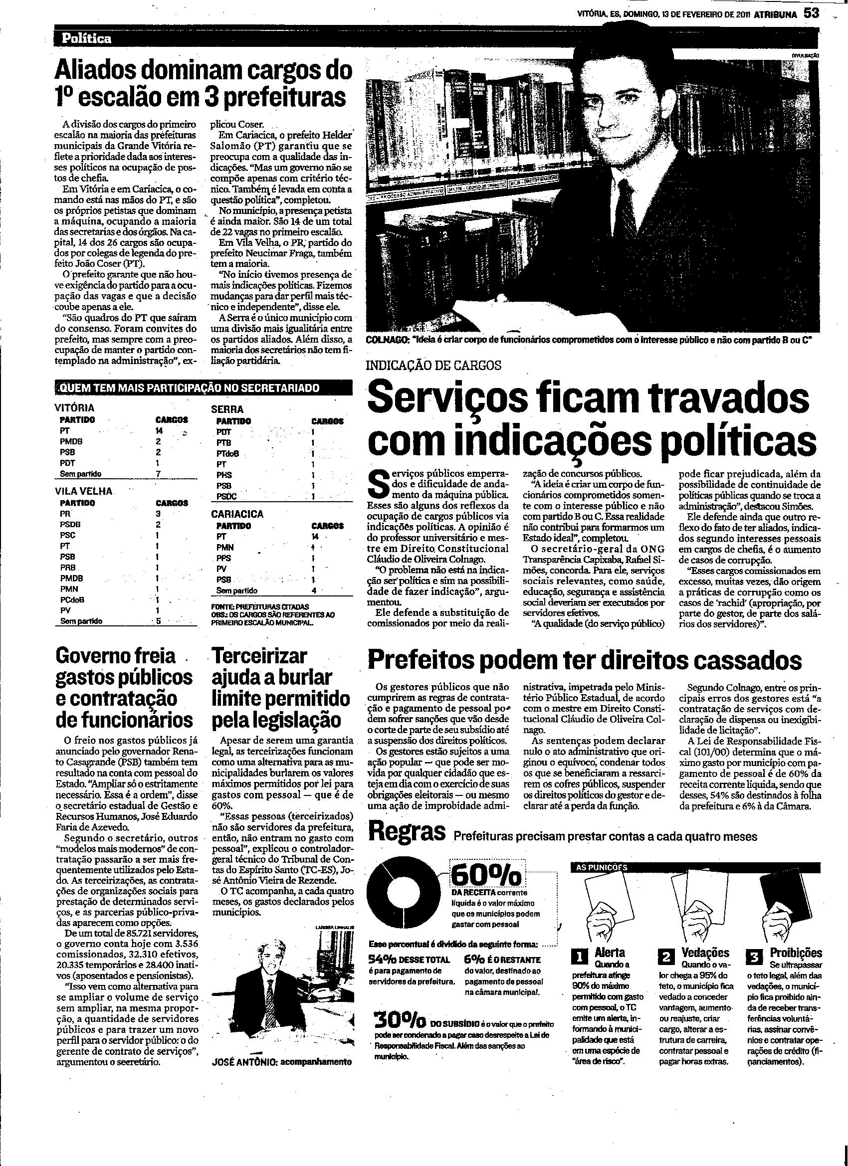 Serviços ficam travados com indicações políticas