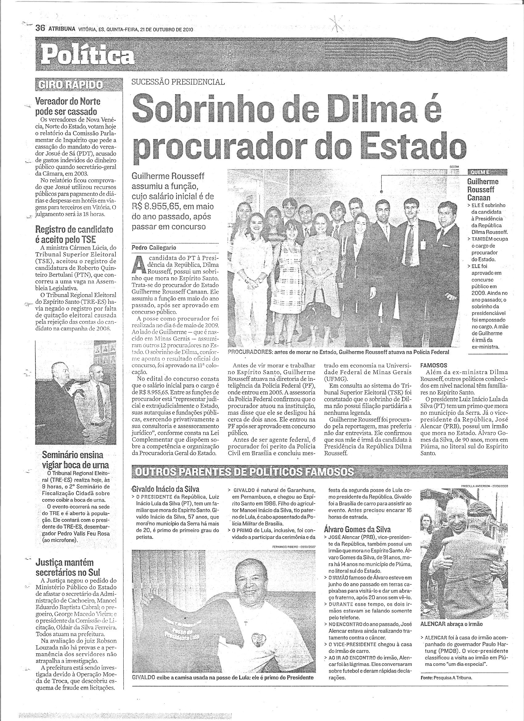 Sobrinho de Dilma é procurador do Estado