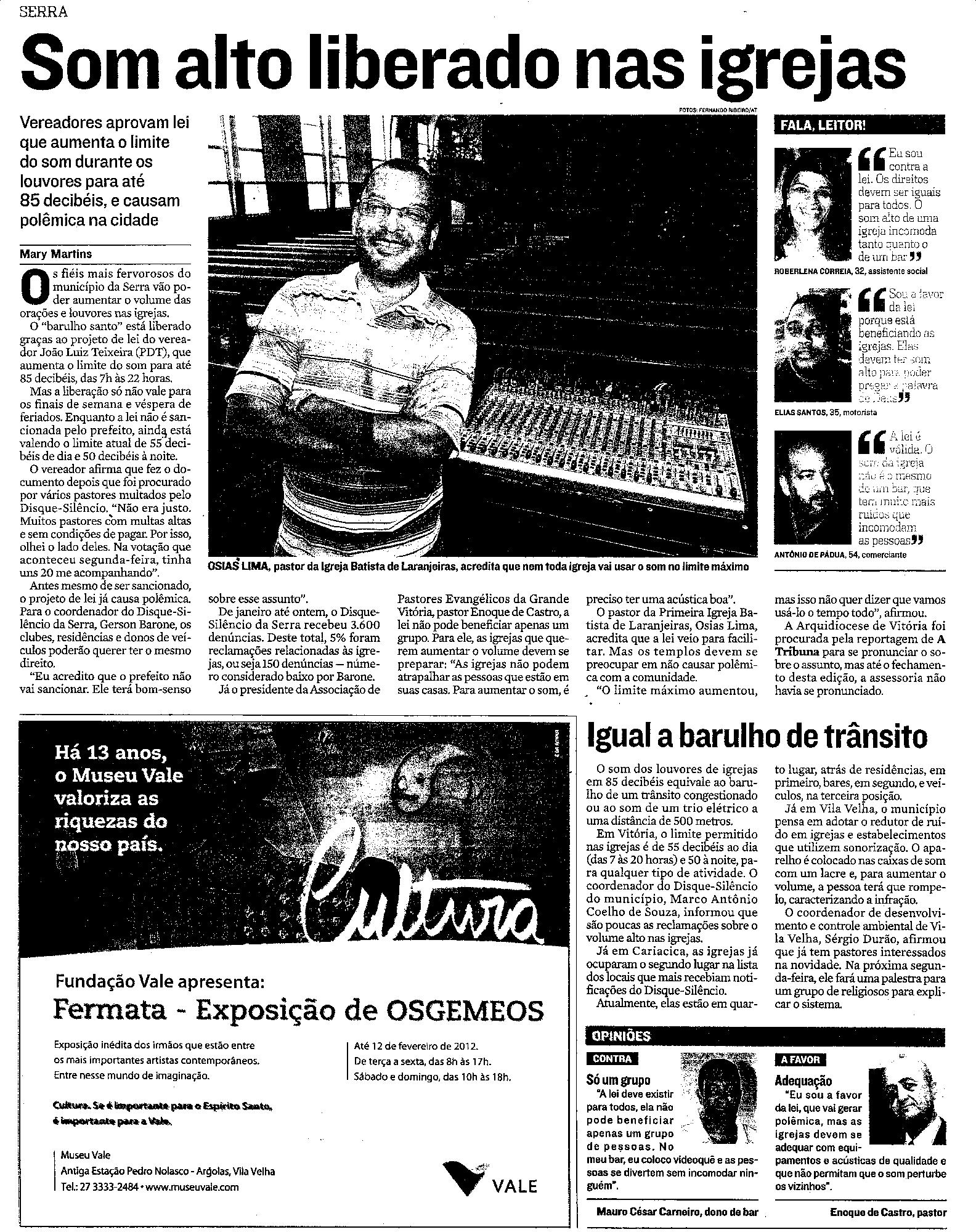 Câmara da Serra - Vereadores aprovam lei que aumenta o limite do som durante os louvores