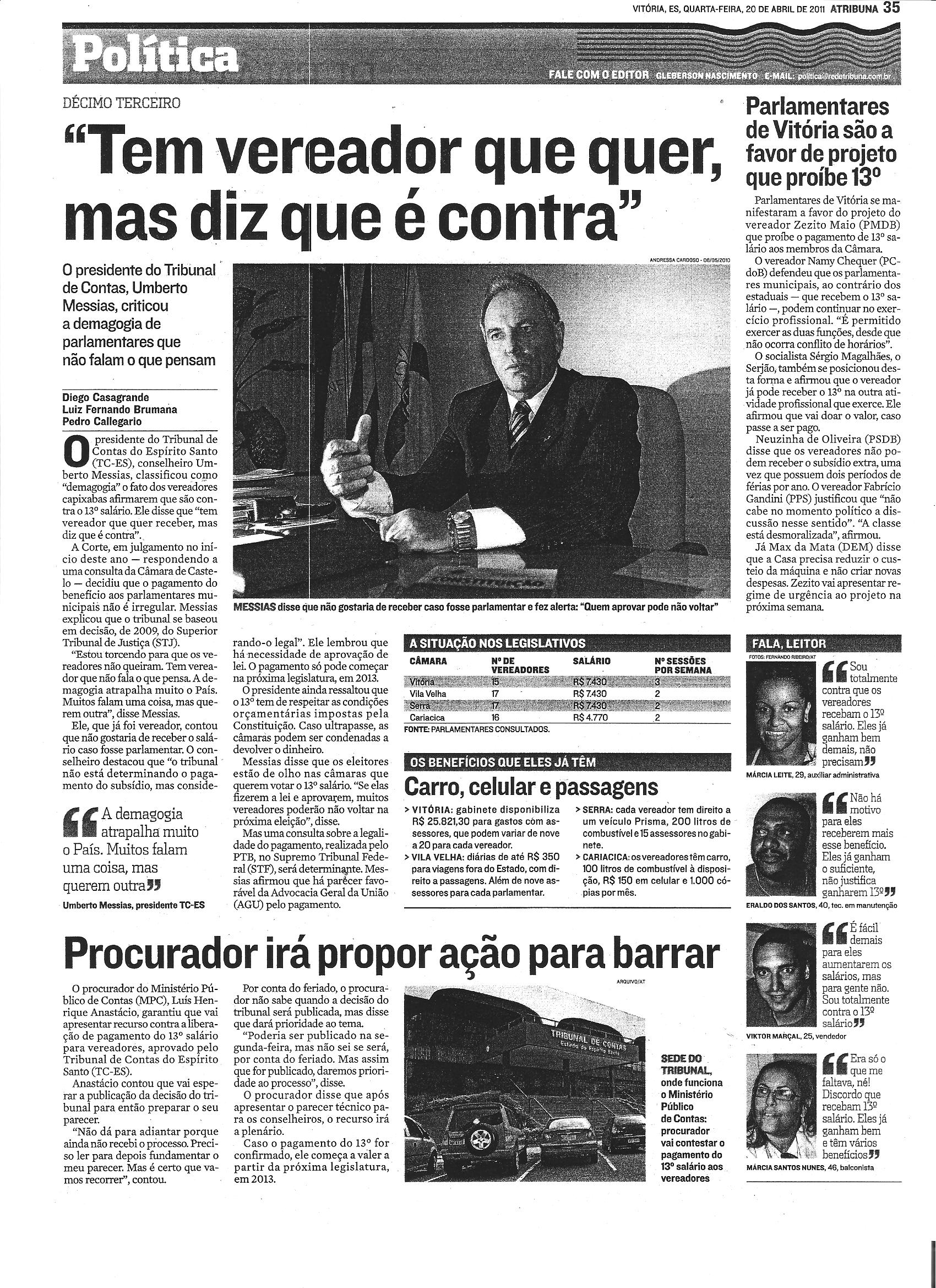 ´Tem vereador que quer, mas diz que é contra´