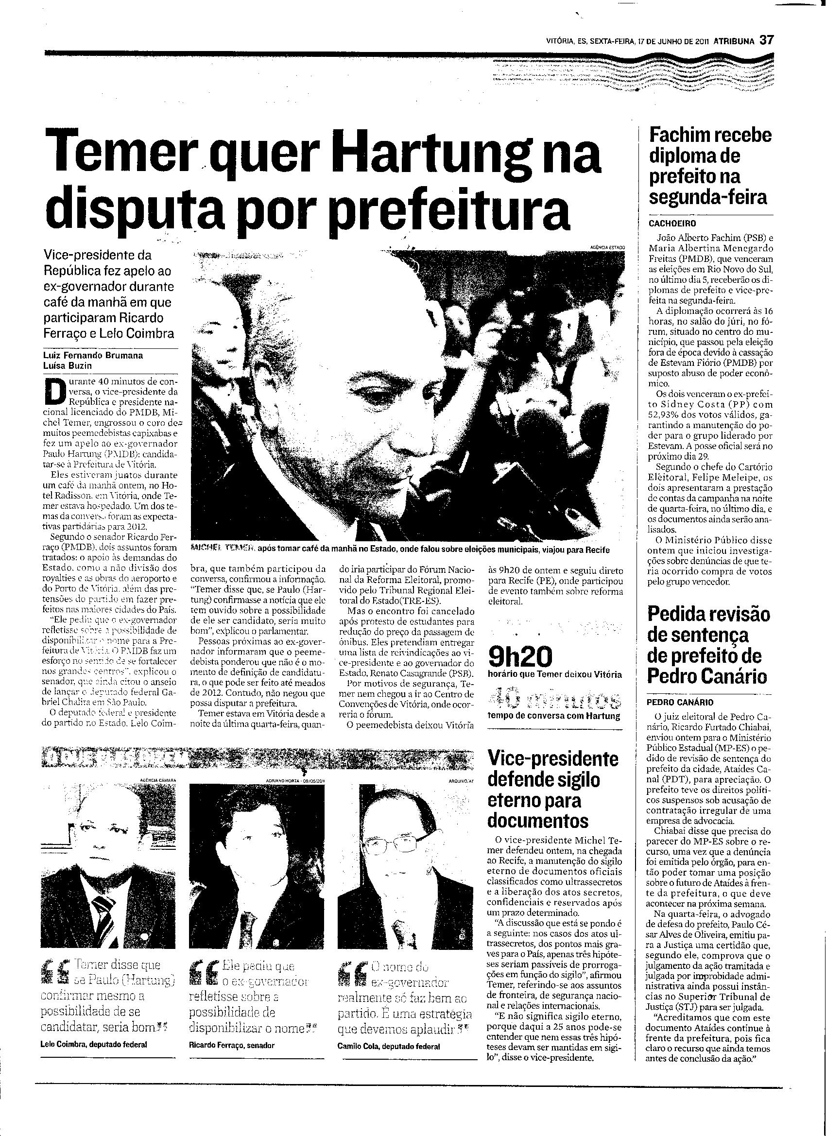 Temer quer Hartung na disputa por prefeitura