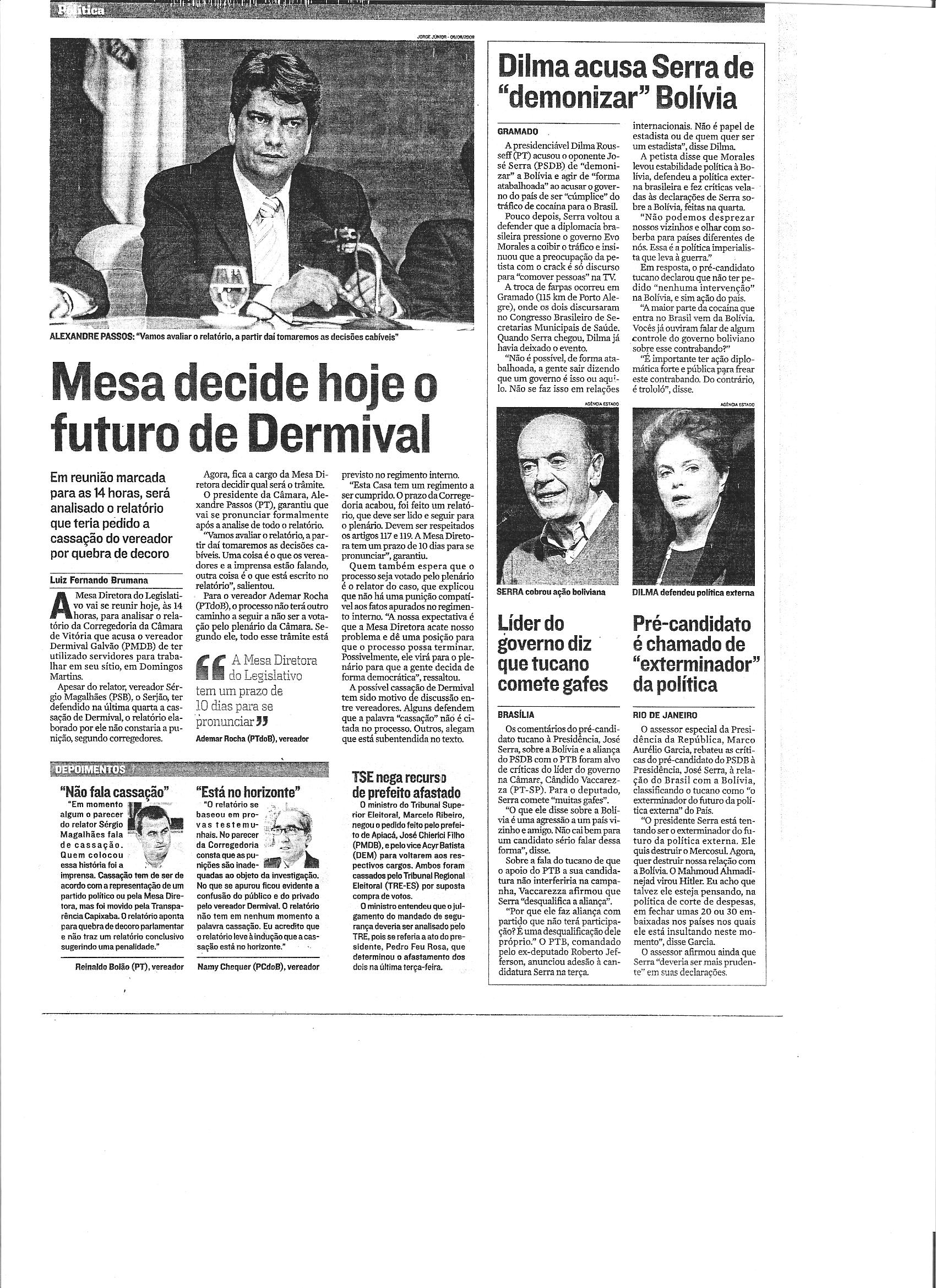 Mesa decide hoje o futuro de Dermival