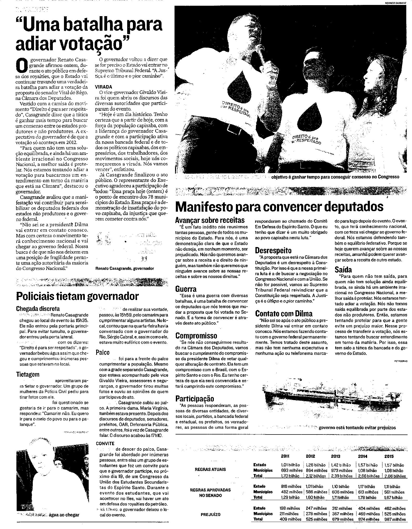 Uma batalha para Estado não perder R$ 1,7% bilhão por ano