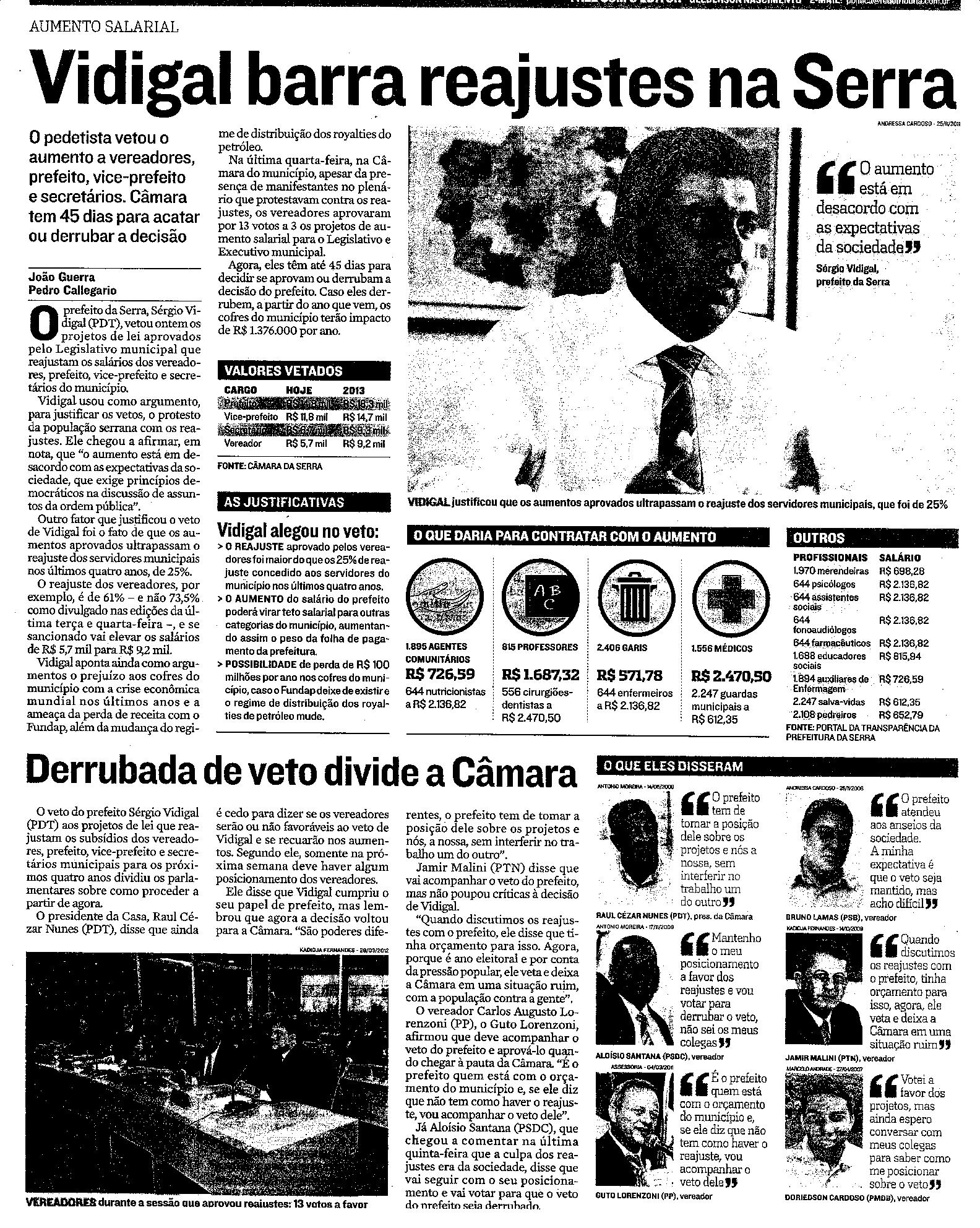 Aumento salarial - Vidigal barra reajustes na Serra