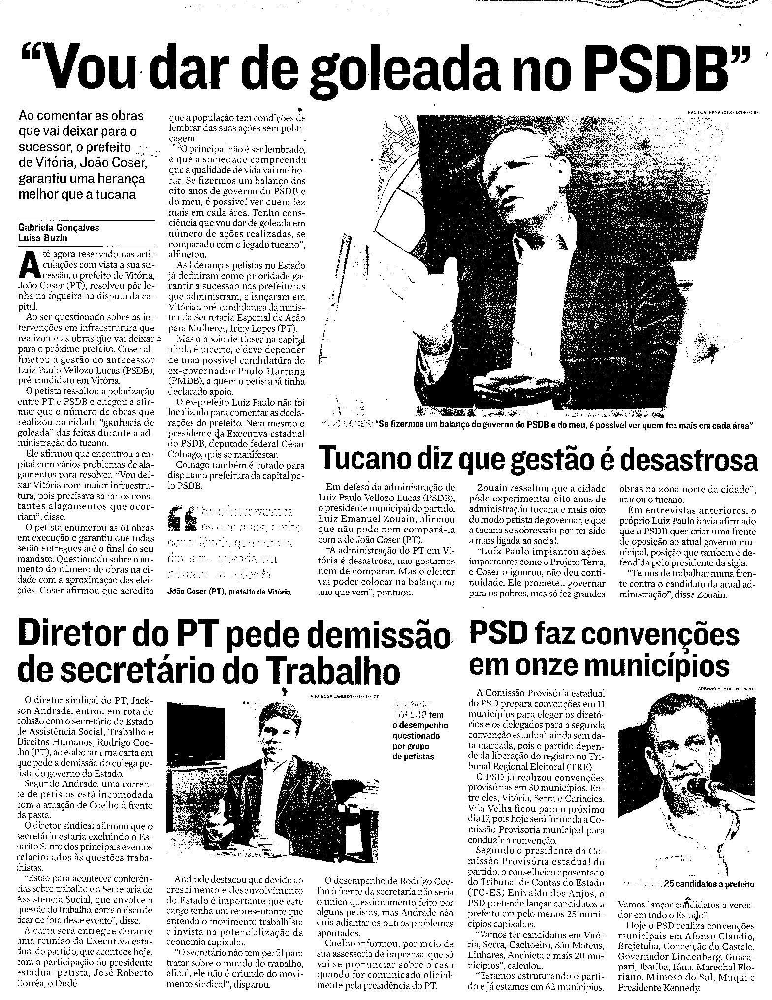 100 dias do Governo Casagrande - ´Vou dar muita felicidade à população capixaba´