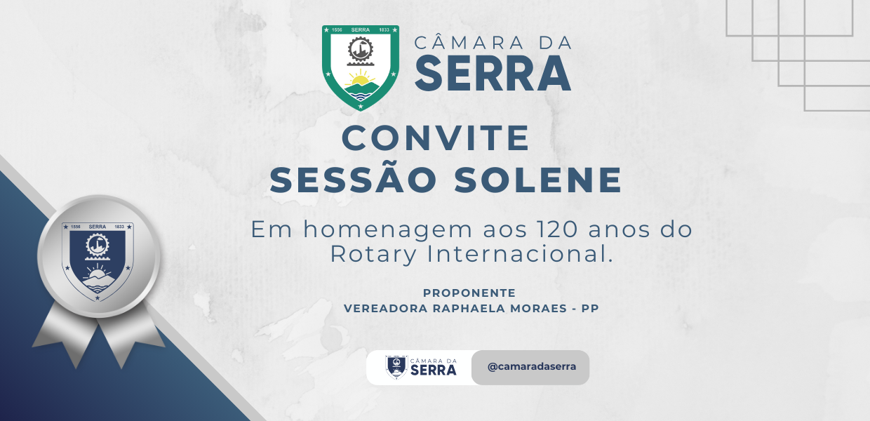 Sessão Solene celebra os 120 anos do Rotary Internacional